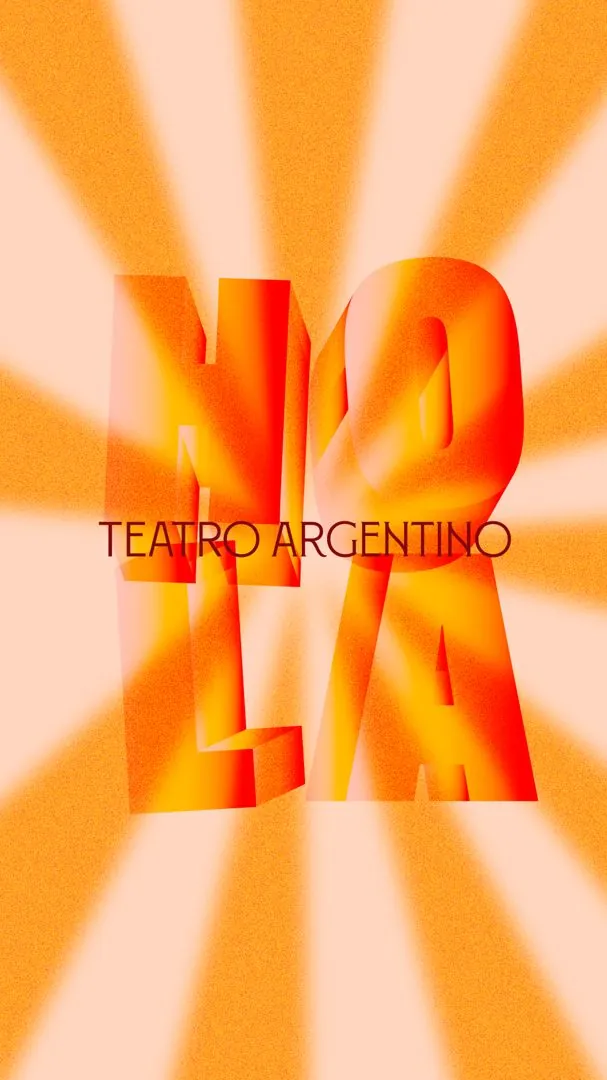 Pieza para redes con la palabra HOLA y el logotipo del Teatro Argentino